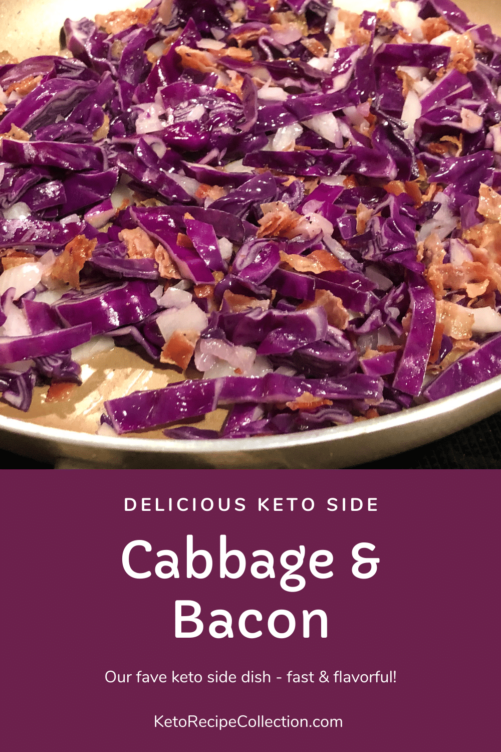 Keto Cabbage and Bacon side dish