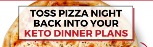 picture of pizza with words toss pizza night back into your dinner plans